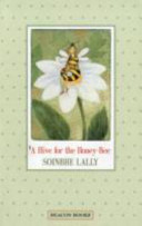 A Hive for the Honey-bee