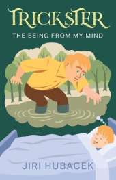 Trickster: The Being from My Mind