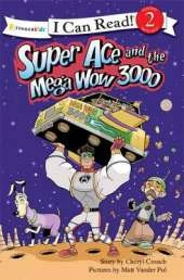 Super Ace and the Mega Wow 3000: Level 2
