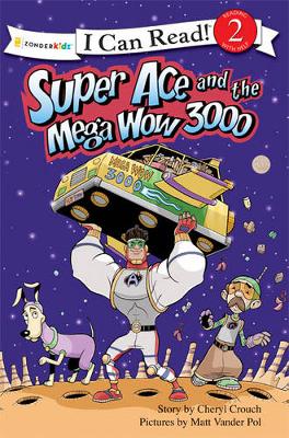 Super Ace and the Mega Wow 3000: Level 2
