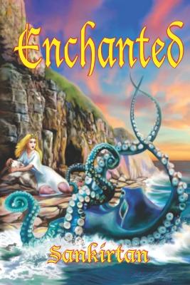 Enchanted: A Sacred Quest to find the Secret of Happiness