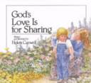 God's Love Is For Sharing