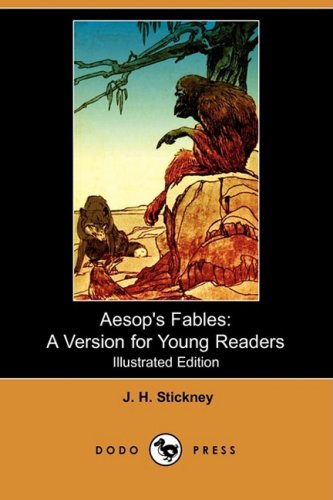 Aesop's Fables: A Version for Young Readers (Illustrated Edition) (Dodo Press)