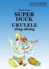 Super Duck Higgledy Piggledy Jazz: Super Duck