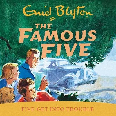 Five Get Into Trouble: Book 8