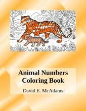 Animal Numbers Coloring Book: Learn addition facts while coloring 69 beautiful images of animals in their natural habitat.