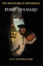 The Smugglers of Mousehole: Book 6: Point Spaniard