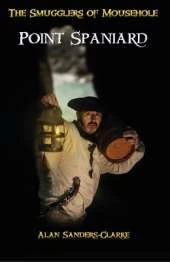 The Smugglers of Mousehole: Book 6: Point Spaniard