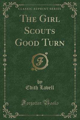 The Girl Scouts Good Turn (Classic Reprint)