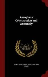 Aeroplane Construction and Assembly