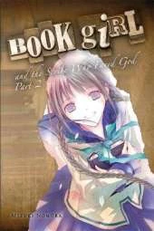 Book Girl and the Scribe Who Faced God, Part 2