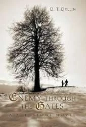 Enemy Through the Gates: A P. J. Stone Novel-Book 1