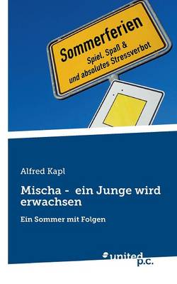 Mischa - Ein Junge Wird Erwachsen