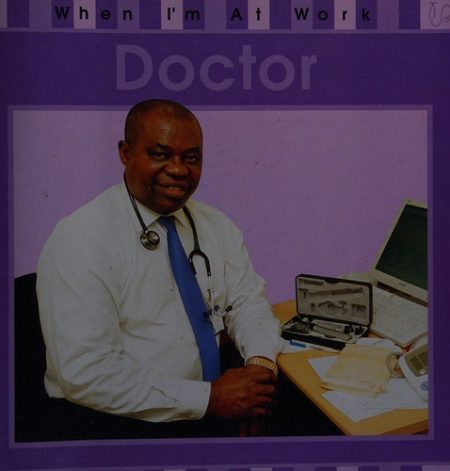 When I'm At Work: Doctor