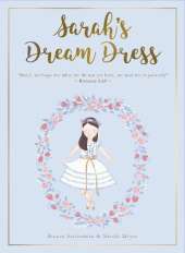 Sarah's Dream Dress Set: Book, Paper Doll and Art Print