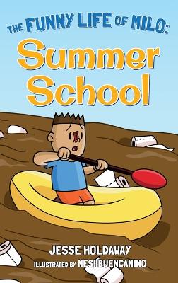 The Funny Life of Milo: Summer School