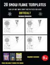 Numbers Workbook (28 snowflake templates - Fun DIY art and craft activities for kids - Difficult): Arts and Crafts for Kids