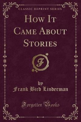How It Came About Stories (Classic Reprint)