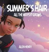 Summer's Hair: All The Ways It Grows