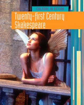 Twenty-first Century Shakespeare