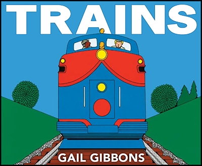 Trains: An Engaging Introduction to Trains and Their Uses Including Locomotives, Tanker Cars, Boxcars, and More