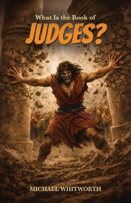 What Is the Book of Judges?