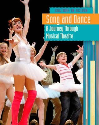 Song and Dance: A Journey Through Musical Theatre