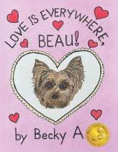Love Is Everywhere, Beau!