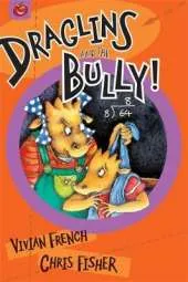 Draglins and the Bully