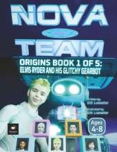 Elvis Ryder and His Glitchy Gearbot: Standard Edition (Ages 4-8)