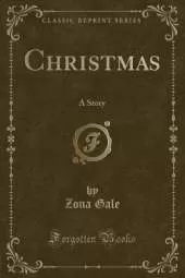 Christmas: A Story (Classic Reprint)