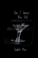 How I Became Mrs Vail