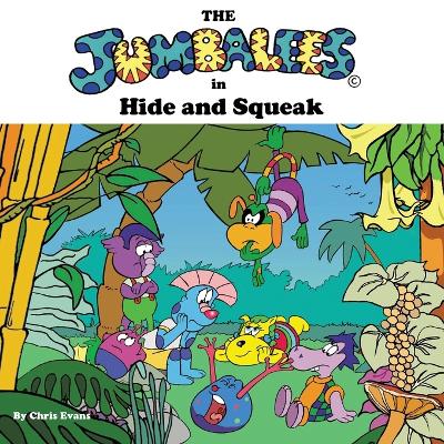 The Jumbalees in Hide and Squeak