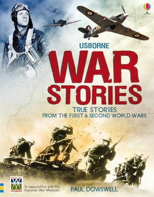Book of War Stories: True Stories from the First & Second World Wars