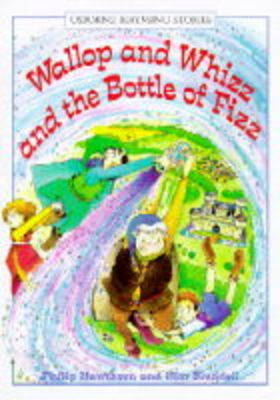 Wallop and Whizz and the Bottle of Fizz