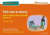 Read Write Inc Phonics: Orange Set 4 More Storybook 8 Tell me a story