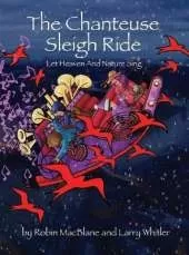The Chanteuse Sleigh Ride: Let Heaven And Nature Sing