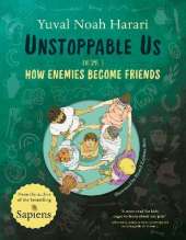 Unstoppable Us Volume 3: How Enemies Become Friends
