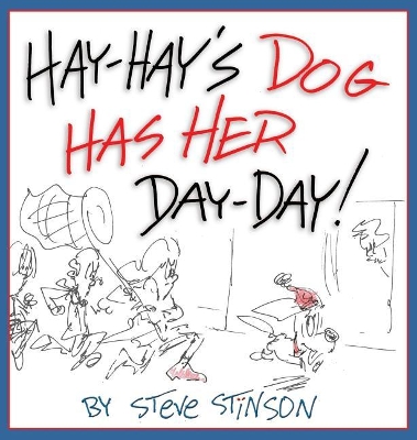 Hay-Hay's Dog Has Her Day-Day!