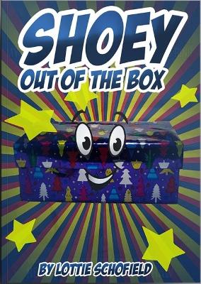 Shoey: Out of the box