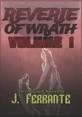 Reverie of Wrath Volume 1