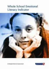 Whole School Emotional Literacy Indicator: Audit for Social and Emotional Needs of the Whole School