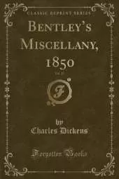 Bentleys Miscellany, 1850, Vol. 27 (Classic Reprint)