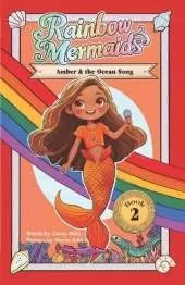 Amber and the Ocean Song: A sparkly, underwater adventure series for kids 6-10