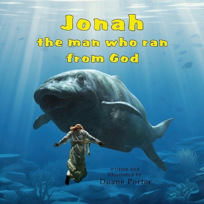 Jonah: the man who ran from God