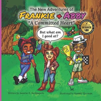 The New Adventures of Frankie & Abby: A Committed Heart