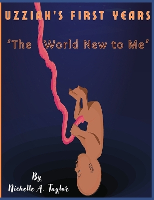 Uzziah's First Years: The World New to Me