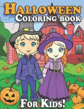 Halloween Coloring Book: For Kids!