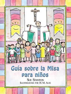 Guía sobre la Misa para niños (Child's Guide to the Mass)
