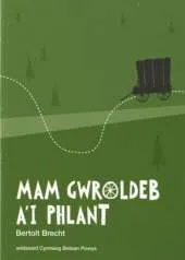Mam Gwroldeb A'I Phlant